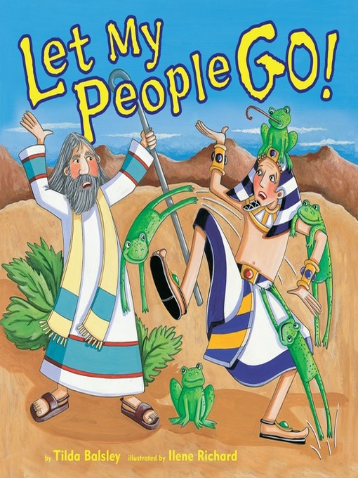 Title details for Let My People Go! by Tilda Balsley - Available